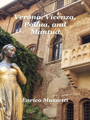 cover image of Verona, Vicenza, Padua and Mantua